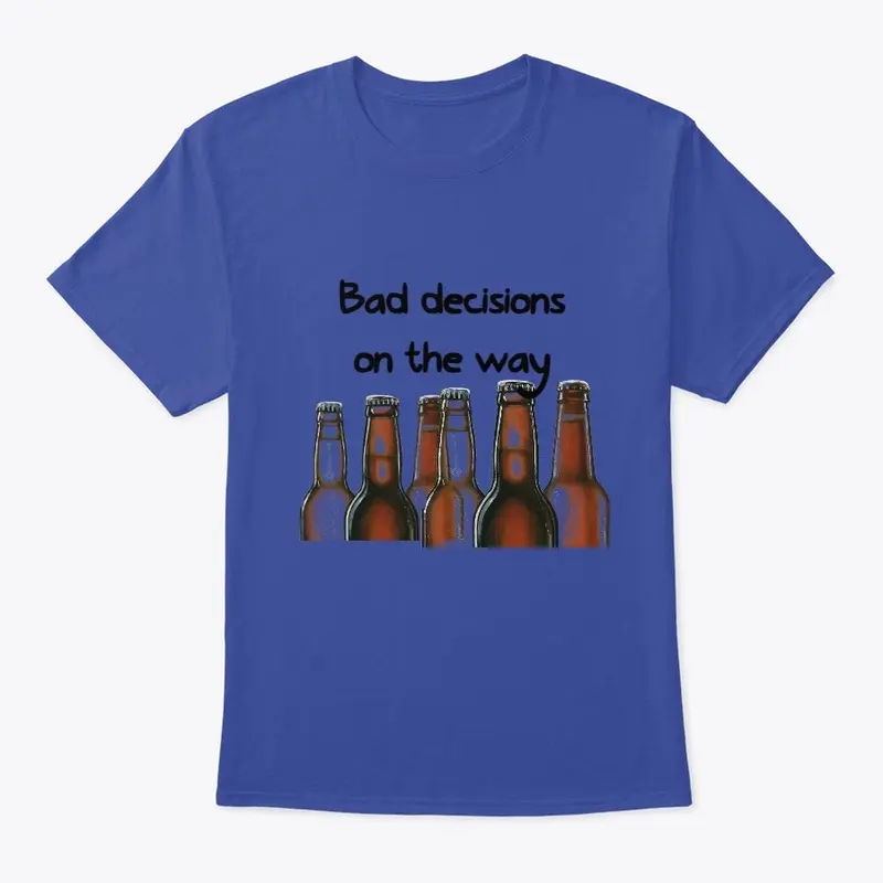 bad decisions